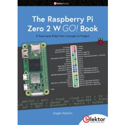 The Raspberry Pi Zero 2 W Go! Book - the fastest lane ride from concept to project 