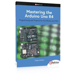 Mastering the Arduino UNO R4 - Programming and projects for the Minima and WIFI 